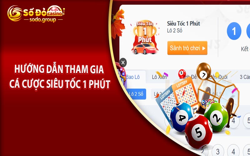 Hướng dẫn tham gia cá cược siêu tốc 1 phút